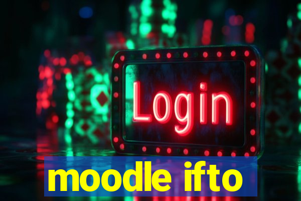 moodle ifto